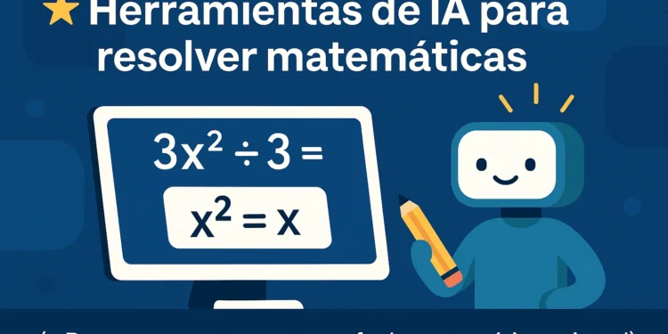 Descubre las mejores herramientas de IA para resolver matemáticas y aprende con un profe virtual gracias a nuestro bonus exclusivo. 🚀